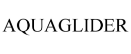 AQUAGLIDER trademark