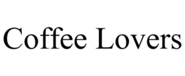 COFFEE LOVERS trademark