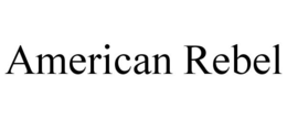 AMERICAN REBEL trademark