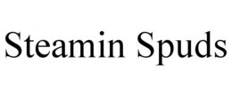 STEAMIN SPUDS trademark