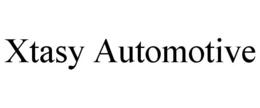 XTASY AUTOMOTIVE trademark