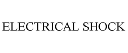 ELECTRICAL SHOCK trademark