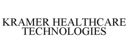 KRAMER HEALTHCARE TECHNOLOGIES trademark