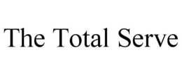 THE TOTAL SERVE trademark
