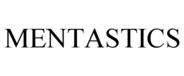 MENTASTICS trademark