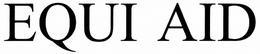 EQUI AID trademark