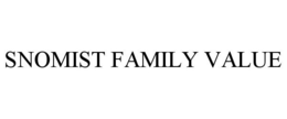 SNOMIST FAMILY VALUE trademark
