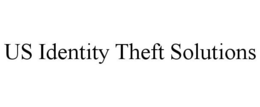 US IDENTITY THEFT SOLUTIONS trademark