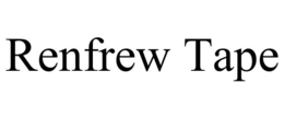 RENFREW TAPE trademark