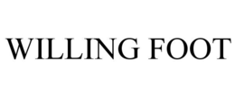 WILLING FOOT trademark