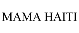 MAMA HAITI trademark