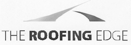 THE ROOFING EDGE trademark