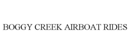 BOGGY CREEK AIRBOAT RIDES trademark
