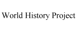 WORLD HISTORY PROJECT trademark