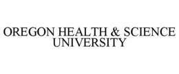 OREGON HEALTH & SCIENCE UNIVERSITY trademark