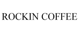 ROCKIN COFFEE trademark