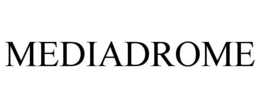 MEDIADROME trademark