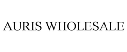 AURIS WHOLESALE trademark