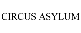 CIRCUS ASYLUM trademark