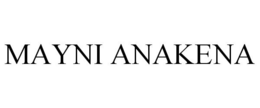 MAYNI ANAKENA trademark