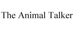 THE ANIMAL TALKER trademark