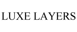 LUXE LAYERS trademark