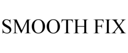 SMOOTH FIX trademark