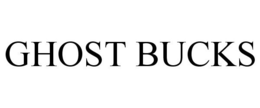 GHOST BUCKS trademark