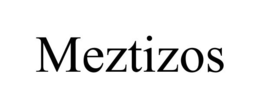 MEZTIZOS trademark