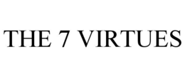 THE 7 VIRTUES trademark