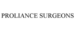 PROLIANCE SURGEONS trademark