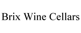 BRIX WINE CELLARS trademark