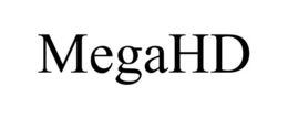 MEGAHD trademark