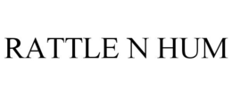 RATTLE N HUM trademark