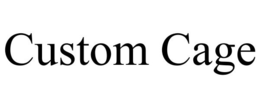 CUSTOM CAGE trademark