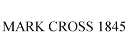 MARK CROSS 1845 trademark
