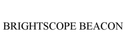 BRIGHTSCOPE BEACON trademark