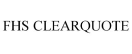 FHS CLEARQUOTE trademark