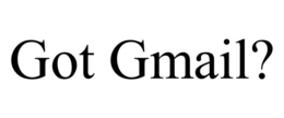 GOT GMAIL? trademark