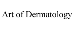ART OF DERMATOLOGY trademark