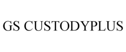 GS CUSTODYPLUS trademark
