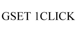GSET 1CLICK trademark