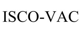 ISCO-VAC trademark