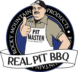 ROCKY MOUNTAIN PRODUCTS · PIT MASTER REALPITBBQ.COM REAL PIT BBQ trademark