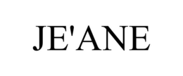 JE'ANE trademark