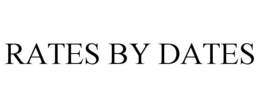 RATES BY DATES trademark