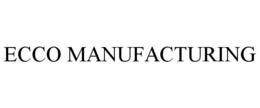 ECCO MANUFACTURING trademark