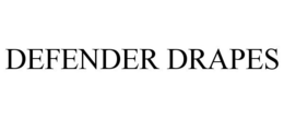 DEFENDER DRAPES trademark