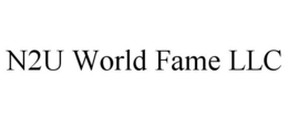 N2U WORLD FAME LLC trademark