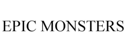EPIC MONSTERS trademark